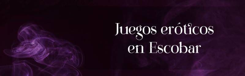 Juegos eróticos en Escobar