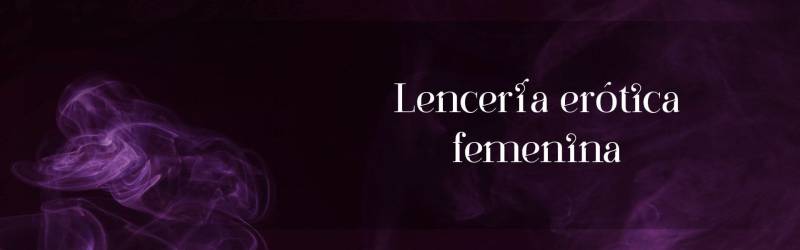 Lencería sexy en Escobar - Lencería erótica femenina