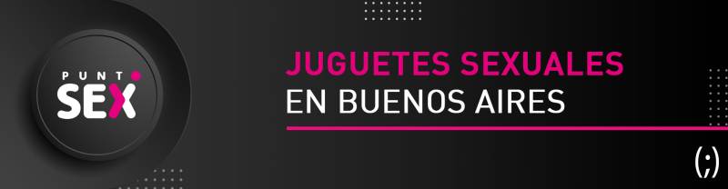 Juguetes sexuales en Buenos Aires