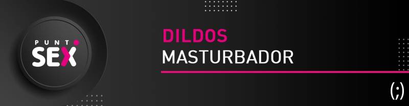 Dildos masturbador