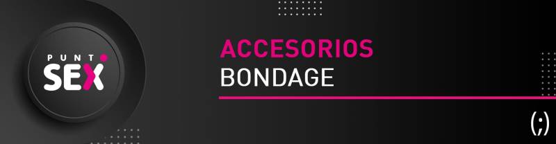 Accesorios bondage