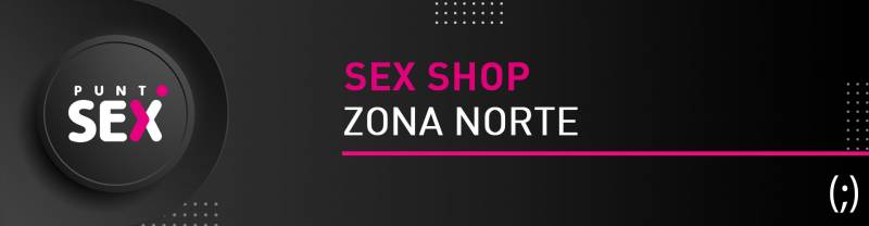 Sex shop Zona Norte